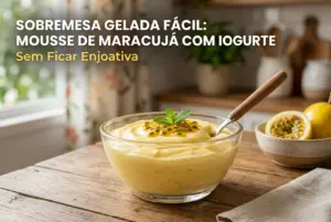 Sobremesa gelada fácil: mousse de maracujá com iogurte sem ficar enjoativa